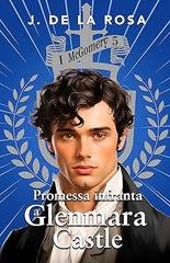 J. de la Rosa - I McGomery Vol. 5. Promessa infranta a Glenmara Castle (2026)