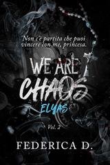 Federica D. - We Are Chaos Vol. 2. Elyas (2026)