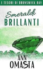 Ann Omasta - I Tesori di Brunswick Bay Vol. 3. Smeraldi Brillanti (2026)