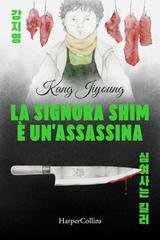 Ji Young Kang - La signora Shim è un'assassina (2026)