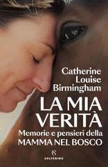 Catherine Louise Birmingham - La mia verita (2026)