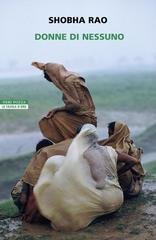 Shobha Rao – Donne di nessuno (2026)