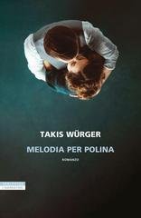 Takis Würger - Melodia per Polina (2026)