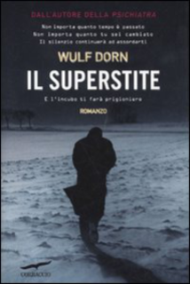 Wulf Dorn - Il superstite (2011)