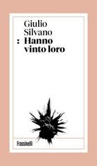 Giulio Silvano - Hanno vinto loro (2026) Anteprima esclusiva