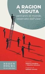 Roberto Grendene, Valentino Salvatore (a cura di) - A ragion veduta. Vent'anni di mondo osservato dall'Uaar (2026)