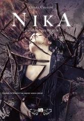Chiara Casalini - Nika: La schiavitù del silenzio (2020)