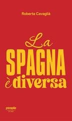 Roberta Cavaglià - La Spagna è diversa (2026)