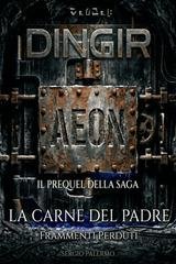Sergio Palermo - DINGIR Vol. 0.5. AEON. La carne del padre (2026)