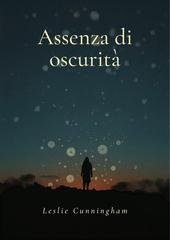 Leslie Cunningham - Assenza di oscurità (2026)