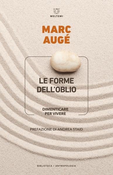 Marc Augé - Le forme dell’oblio (2026)