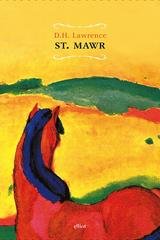 David Herbert Lawrence - St. Mawr (2017)
