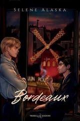 Selene Alaska - The Absinthe Trilogy Vol. 3. Bordeaux (2026)