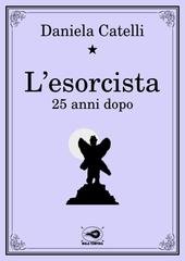 Daniela Catelli - L'esorcista. 25 anni dopo (1999)