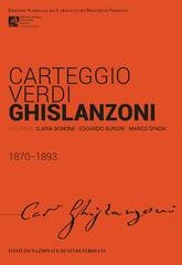 Ilaria Bonomi, Edoardo Buroni, Marco Spada - Carteggio Verdi-Ghislanzoni (1870-1893) (2026)