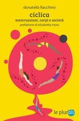 Donatella Fiacchino - Ciclica. Mestruazioni, corpo e società (2026)