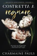 Charmaine Pauls - Malavita newyorkese Vol. 3. Costretta a regnare (2026)