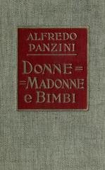 Alfredo Panzini - Donne, madonne e bimbi (2013)