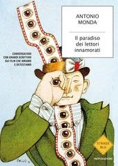 Antonio Monda - Il paradiso dei lettori innamorati (2013)