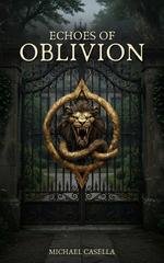 Michael Casella - Echoes of oblivion. Oblivion Vol. 2 (2026)