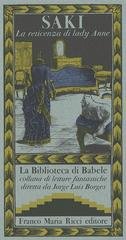 Hector Hugh Munro (Saki) - La reticenza di lady Anne (1980)