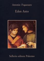 Antonio Fogazzaro - Eden Anto (1983)