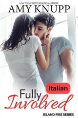Amy Knupp - Island Fire Italian Vol. 3. Fully Involved (2026)