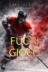 Amy Aislin - Stick Side Vol. 3. Fuori gioco (2026)