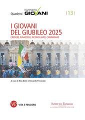 Rita Bichi, Riccardo Pincerato (a cura di) - I giovani del Giubileo 2025 (2026)