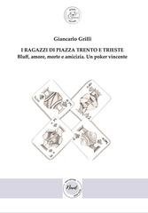 Giancarlo Grilli - I ragazzi di Piazza Trento e Trieste (2026)