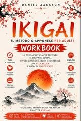 Daniel Jackson - Ikigai. Il metodo giapponese per adulti Workbook (2026)