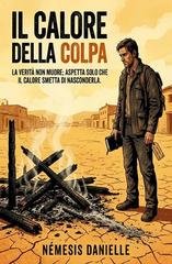 Nemesis Danielle - Il Calore della Colpa (2026)