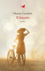 Marisa Cecchetti - Il fossato (2026)