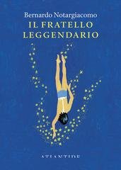 Bernardo Notargiacomo - Il fratello leggendario (2026)