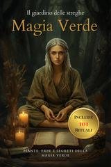 Esencia Esoterica - Il giardino delle streghe. Magia verde (2026)