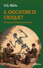 H.G. Wells - Il giocatore di croquet (2026)