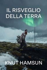 Knut Hamsun - Il risveglio della terra (2026)