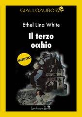 Ethel Lina White - Il terzo occhio (2026)