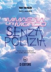 Geo Maher - Immagina un mondo senza polizia (2026)