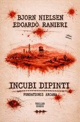 Bjorn Nielsen, Edoardo Ranieri - Incubi dipinti (2026)