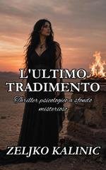 Zeljko Kalinic - L'ultimo tradimento (2026)