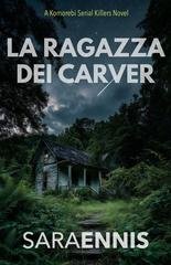 Sara Ennis - La ragazza dei Carver (2026)
