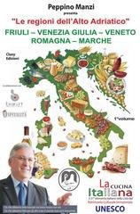 Peppino Manzi - Le regioni dell'Alto Adriatico. Friuli-Venezia Giulia - Veneto - Romagna - Marche (2026)