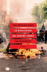 The Peoples Want - Le rivoluzioni del nostro tempo. Un manifesto internazionalista (2026)