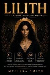 Melissa Smith - Lilith. Il grimorio della dea oscura (2026)