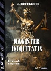 Alberto Costantini - Magister Iniquitatis (2026)