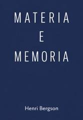 Henri Bergson - Materia e memoria (2026)
