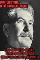 Roberto Maffi - Morte di Stalin, il più grande dittatore (2026)