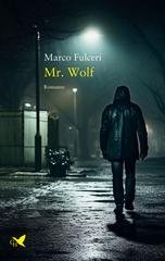 Marco Fulceri - Mr. Wolf (2026)