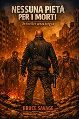 Bruce Savage - Jack Carson Vol. 2. Nessuna pietà per i morti! (2026)